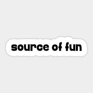 Source of fun Sticker